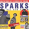 Sparks - Gratuitous Sax & Senseless Violins