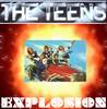 The Teens - Explosion