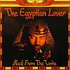 The Egyptian Lover - Back From The Tomb