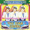 Stars on 45 Presents: The Star Sisters - Hooray for The Star Sisters