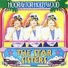 Stars on 45 Presents: The Star Sisters - Hooray for The Star Sisters