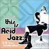 This Is Acid Jazz - The Best of (2 CD)