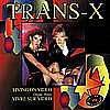 Trans X - Living On Video [2K6]