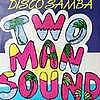 Two Man Sound - Rhythmo Tropical Classics