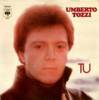 Umberto Tozzi - Tu