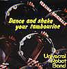 Universal Robot Band - Dance & Shake Your Tambourine