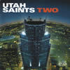 Utah Saints - Two