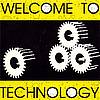 Welcome To Technology - volume 1