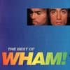 Wham - The Best of