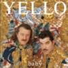 Yello - Baby