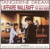 Tangerine Dream - L Affaire Wallraff