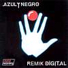 Azul Y Negro - Digital (Remix Album)