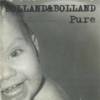 Bolland & Bolland - Pure