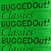Bugged Out Classics - Various Artists