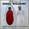 Carol Williams - Reflections