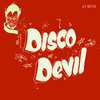 Disco Devil - Disco Devil One
