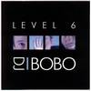 DJ Bobo - Level 6