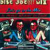 Disc Jockey Mix - vol.1
