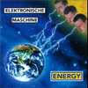 Elektronische Maschine - Energy