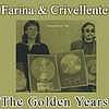 Farina & Crivellente - The Golden Years
