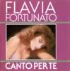 Flavia Fortunato - Canto Per Te