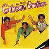 Gibson Brothers - By Night