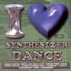 I Love Synthesizer Dance - vol 1