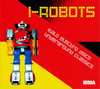 I-Robots - Italo Electro Disco