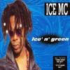 Ice MC - Ice N Green