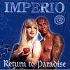 Imperio - Return To Paradise
