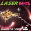 Laser Dance - Around The Planet