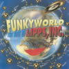 Lipps Inc. - Funky World - The Best Of