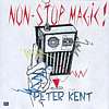Peter Kent - Non-Stop Magic