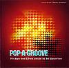 Pop-A-Groove - 70's Rare Soul & Funk Dance Hits