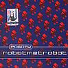 Robots - Robotmetrobot