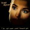 Sinead O Connor - I Do Not Want What I Haven't Got