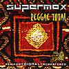 SuperMax - Reggae Total