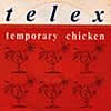 Telex - Temporary Chicen (12'')