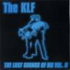 The KLF - The Lost Sounds Of MU 2