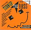 Turn Up The Bass - Turn Up The Bass - 02