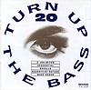 Turn Up The Bass - Turn Up The Bass - 20